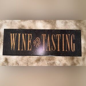 “Wine Tasting” Rustic Wall Sign | Black & Gold | 18.25” x 6.25”
